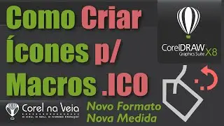 CorelDRAW X8 Como Criar Ícones para Macros