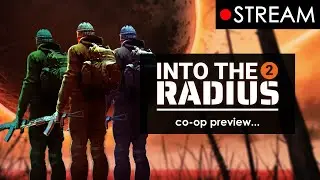 INTO THE RADIUS 2 ... CO-OP (closed beta preview stream w/@Viewie )