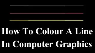 How To Colour A Line In C++ (Computer Graphics)