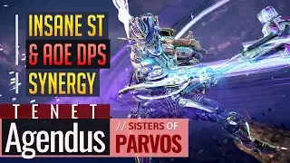 Warframe | INSANE DPS SYNERGIES: Tenet Agendus | Sisters of Parvos