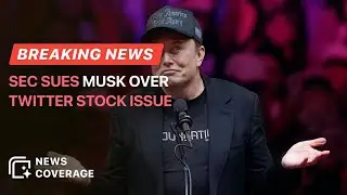 Breaking News: SEC Files Lawsuit Against Elon Musk for Twitter Stock Disclosure Violation