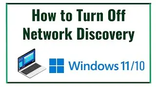 How to Turn Off Network Discovery on Windows 11