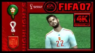 Morocco vs Spain ➤ FIFA 07 Qatar World Cup 2022 Patch ➤ Subscribe to get this Patch for Free!