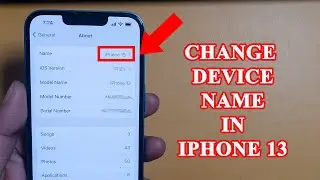 How to change device name in Iphone 13