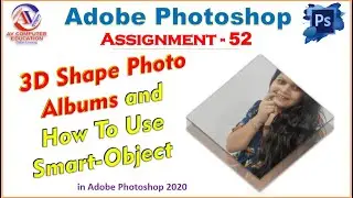 3D Shape Photo Albums and How To Use Smart-Object in Adobe Photoshop 2020