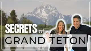 What No One Tells You About Visiting Grand Teton