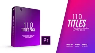 Premiere Pro 110 Title Animations MOGRT | Free Download