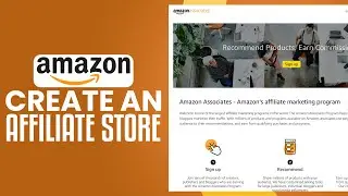 Amazon Affiliate Storefront Tutorial 2024 | How To Setup, Create And Open An Amazon Affiliate Store