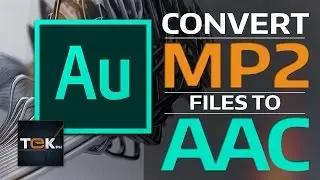 How to Convert MP2 to AAC - Adobe Audition CC