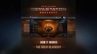 Evolution: Devastator Breakout - The Great Blackout (How It Works)