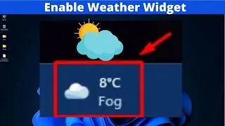 How To Enable or Disable Weather Widget on Windows 11 Taskbar