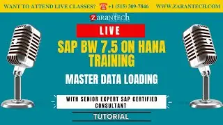 LIVE | Master Data Loading | SAP BW 7.5 on HANA Training | ZaranTech