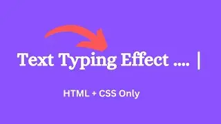 Text Typing Effect using html and css only #html #css #text #typing #effects