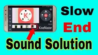 KineMaster audio fade out problem & solution | KineMaster video ke slow end sound ko fix kare