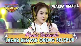 Warda Amalia - Manis Robenah (Lakar Benyak Oreng Selebur) | The Pangestu