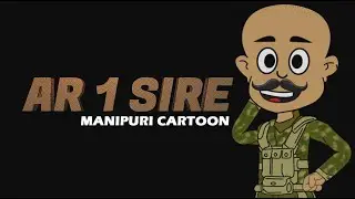 AR AMA SIRE - Manipuri Cartoon