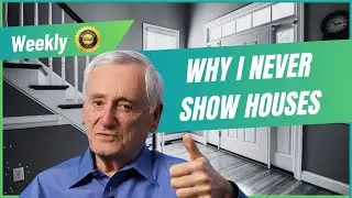 Weekly Lesson: Why I Never Show Houses