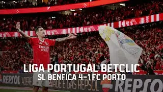 Extended Highlights | SL Benfica 4-1 FC Porto