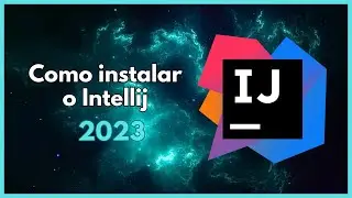 Como instalar o IntelliJ- 2023