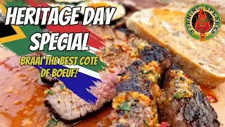 Braai Day Special! Learn to Reverse Sear Cote de Boeuf | Happy Heritage Day South Africa