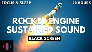 Rocket engine sound white noise  / 10 hour sound for focus and sleep with black screen