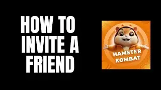 How To Invite a Friend | Hamster Kombat