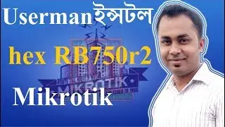 Mikrotik router Update and Enable UserMan in Mikrotik hex Lite RB750r2