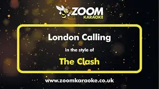 The Clash - London Calling - Karaoke Version from Zoom Karaoke