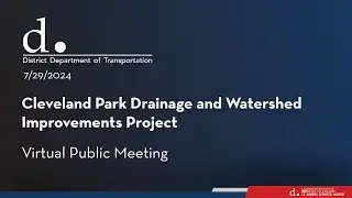 Cleveland Park Drainage and Watershed Improvements Project Virtual Public Meeting   65% Design