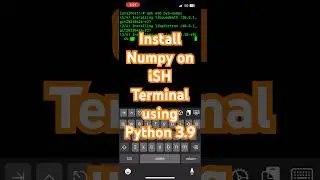 Install Numpy on iSH Terminal using Python3.9 | Numpy on iOS