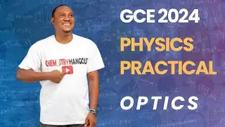 GCE 2024 PHYSICS ALTERNATIVE TO PRACTICAL (OPTICS)