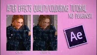 After Effects quality/colouring tutorial (no plugins) | Soph.ae3