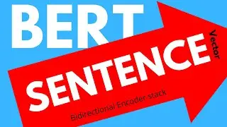 How to code BERT Word + Sentence Vectors (Embedding) w/ Transformers? Theory + Colab, Python
