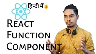 React Tutorial In Hindi | React Components