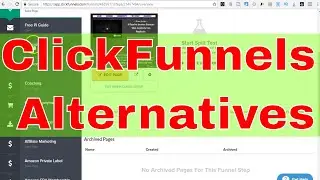 Clickfunnels Alternatives - Why EVERY Online Entrepreneur Should Use...