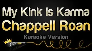 Chappell Roan - My Kink Is Karma (Karaoke Version)