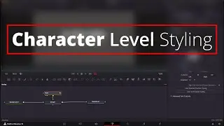 Character Level Styling in DaVinci Resolve 19: All You Need to Know in 3 Minutes