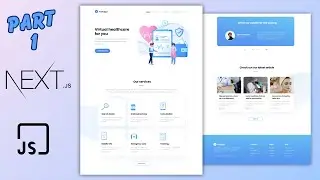 HealthCare Application Part 1 | Nextjs Tutorials , JavaScript,CSS, TailwindCSS