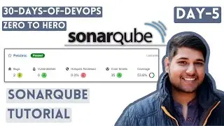 30 Days Of DevOps | Zero To Hero | SonarQube | Day-5