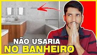 5 REVESTIMENTOS QUE AMO OU DETESTO EM BANHEIRO