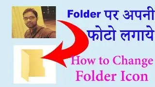 How to change Folder icon and Set Pictures into icons for folders