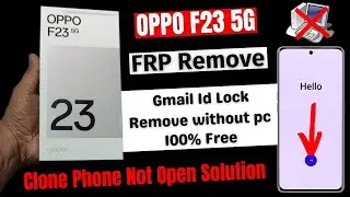 Oppo F23 5g Frp Remove | Without Pc | All Oppo Frp 2023 | All Oppo Clone Phone Not Open Solution