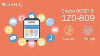 1Z0-809: OCP Java SE 8 Programmer II