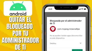 Cómo QUITAR El Bloqueado Por Tu Administrador De Ti