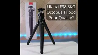 Ulanzi F38 3KG Octopus Tripod Honest Review: Budget-Friendly with a problem?