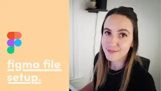 How to setup your Figma file for product design