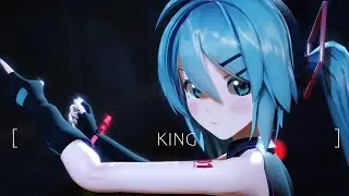 [MMD]King Sour式初音ミク [PV][4K]
