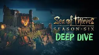 Fort Process: Official Sea of Thieves Season Six Deep Dive