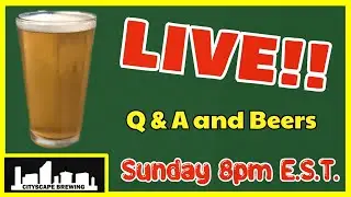 Cityscape LIVE - 8/25/24 - Beers, Q&A, and More!