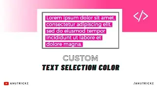 How to Set Custom Text Selection background using pure css | Change Text Selection Color